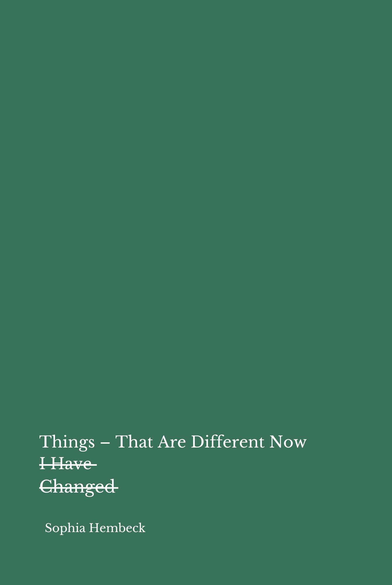 Things That Are Different Now (Things-Trilogy #3)