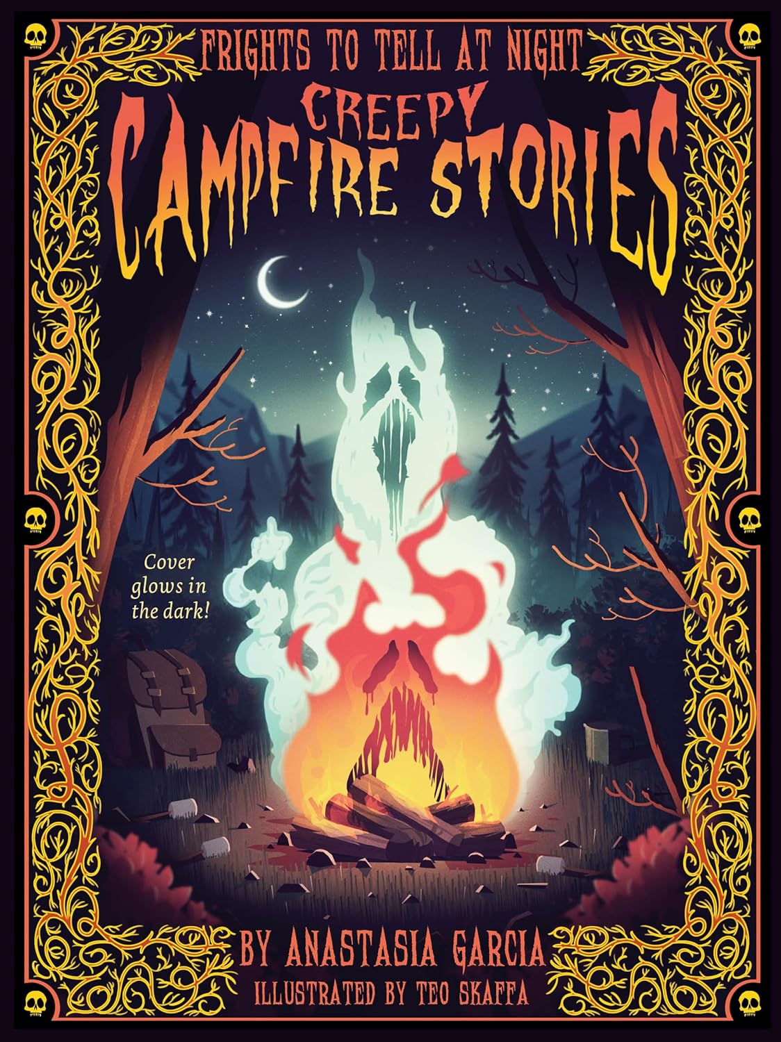 Creepy Campfire Stories: Frights to Tell at Night (Hardcover)