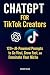 ChatGPT for TikTok Creators...