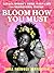 Bloom How You Must: A Black Woman’s Guide to Self-Care and Generational Healing
