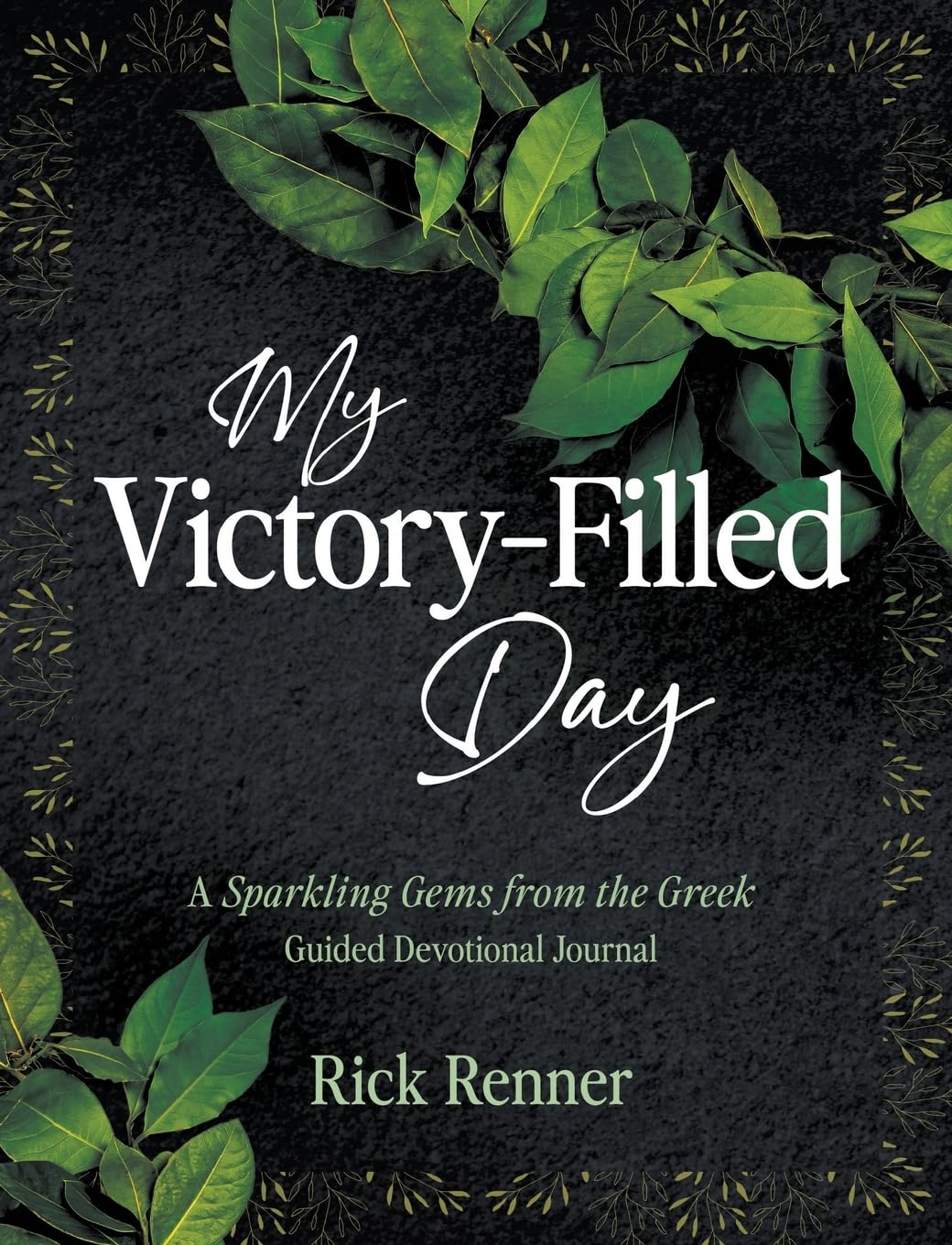 My Victory-Filled Day: A Sparkling Gems from the Greek Guided Devotional Journal