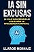 IA sin Excusas: Lánzate des...