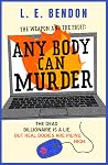 The Weapon and the Fruit: Any Body Can Murder (The Weapon and the Fruit, #2)