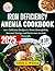 IRON DEFICIENCY ANEMIA COOKBOOK (FULL COLOR) by Callie J. Wilson