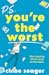 P.S. You're the Worst