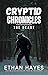 Cryptid Chronicles: The Beast: A Dogman Thriller