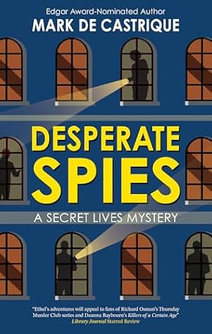 Desperate Spies (Secret Lives Mysteries, #3)