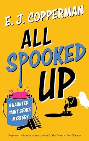 All Spooked Up (Haunted Paint Store Mysteries #1)