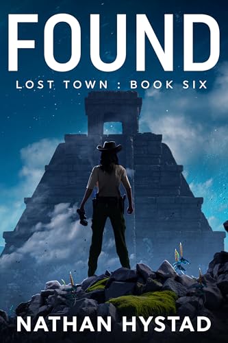 Found (Lost Town, #6)