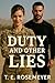 Duty and Other Lies: A Roma...