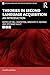 Theories in Second Language Acquisition: An Introduction (Second Language Acquisition Research Series)