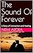The Sound Of Forever: A Sto...