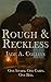 Rough & Reckless by Jade A. Collins