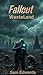 Fallout: Wanted Wasteland