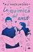 La química del amor / Pd. ( Edición especial)