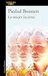 La mujer incierta