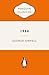 1984 by George Orwell 1984 by George Orwell