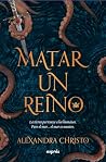 Matar un Reino