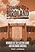 Growing Up in Birdland by Troy Lowman