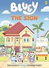 Bluey: The Sign: ...