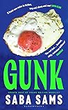 Gunk by Saba Sams