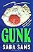 Gunk