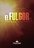 EL FULGOR (Spanish Edition)
