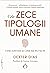 Cele zece tipologii umane