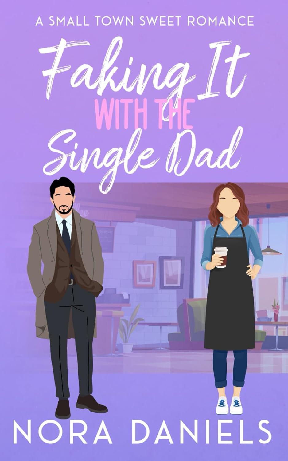 Faking It With The Single Dad (Paperback)