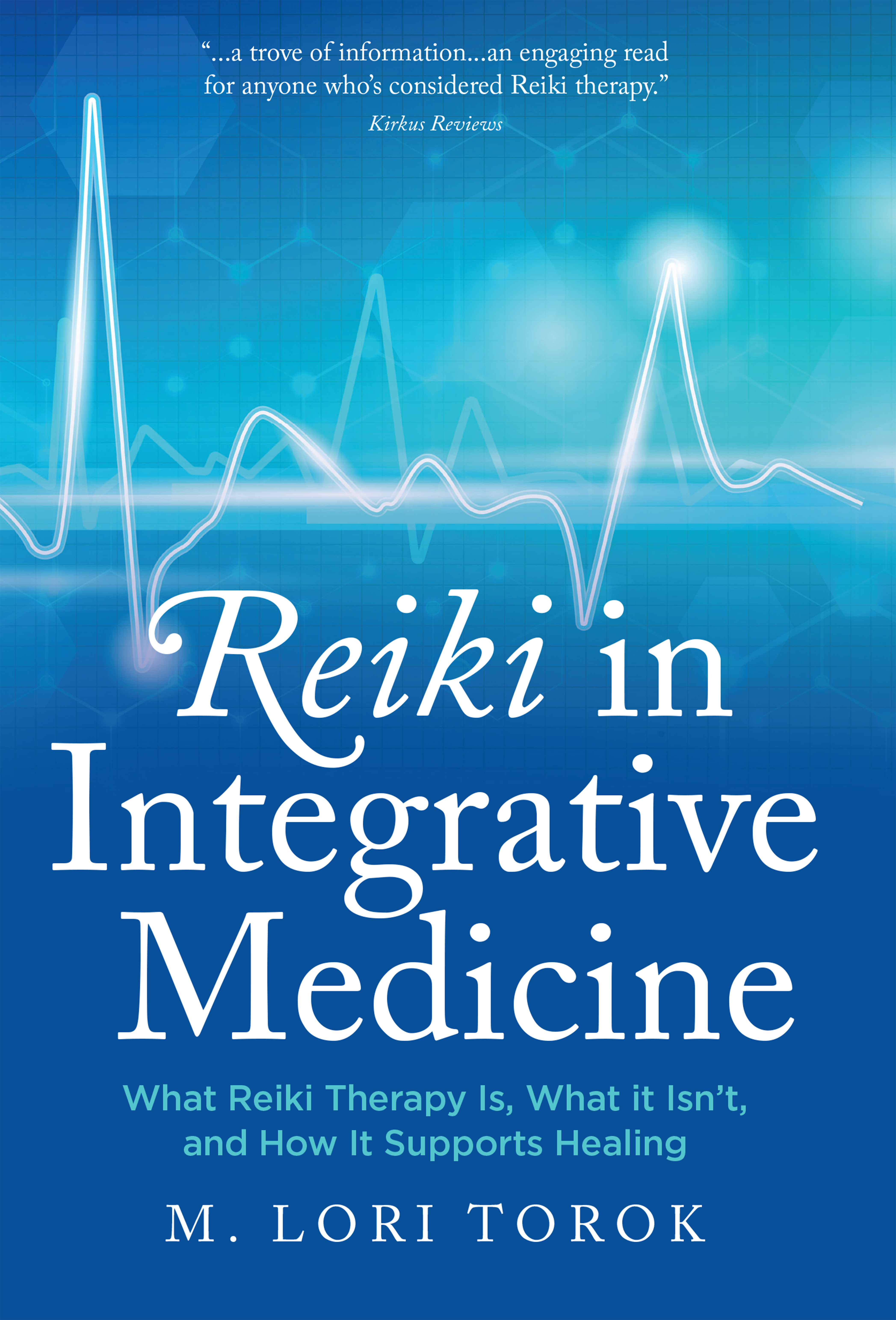 Reiki in Integrative Medicine (Hardcover)
