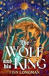 The Wolf and His ...