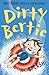 Splash! (Dirty Bertie Book 35)