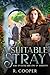 A Suitable Stray (For an Outguard and an Assistant) (The Suitable 'Verse)