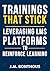 Trainings That Stick by J.M. Bonthous