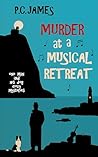 Murder at a Musical Retreat (One Man and His Dog Cozy Mysteries Book 6)