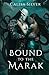 Bound to the Marak: An Alien Abduction Romance (Stolen From Earth)