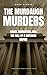 The Murdaugh Murders: Greed, Corruption, and the Fall of a Southern Empire (Shocking True Crime Files)