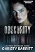Obscurity (Pros and Cons My...