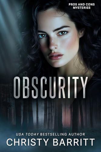 Obscurity (Pros and Cons Mysteries Book 5)