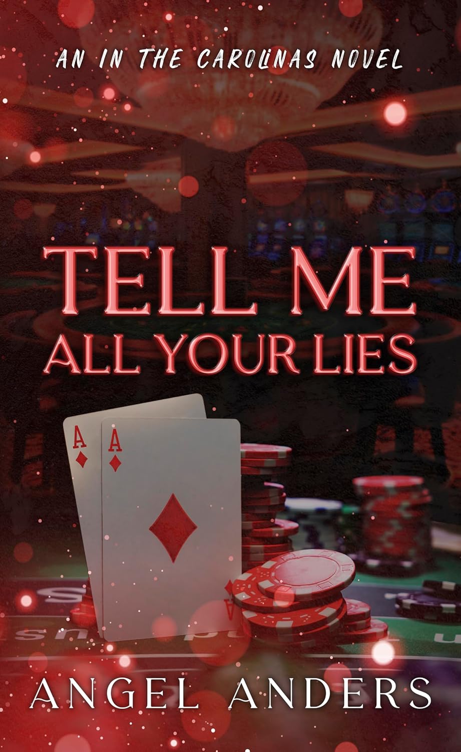 Tell Me All Your Lies (In the Carolinas #4)