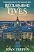 Reclaiming Lives, third edi...