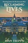 Reclaiming Lives, third edition: Pursuing Justice for Six Innocent Men