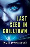 Last Seen In Chil...