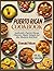 The Puerto Rican Cookbook: ...