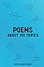 POEMS: About 101 Topics