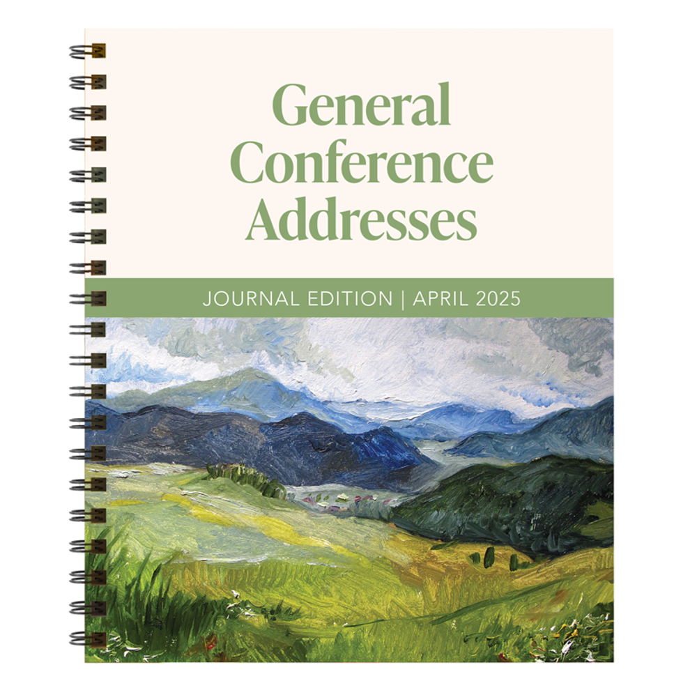 General Conference Addresses: Journal Edition, April 2025