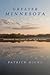 Greater Minnesota: Exploring the Land of Sky-Blue Waters (Heartland History)