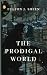 The Prodigal World