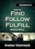 Introduction to How to Find, Follow, and Fulfill God's Will (Gospel Truth Series)
