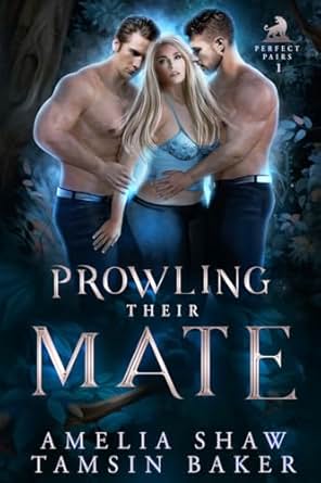Prowling their Mate: Whychoose curvy girl paranormal romance (Perfect Pairs)